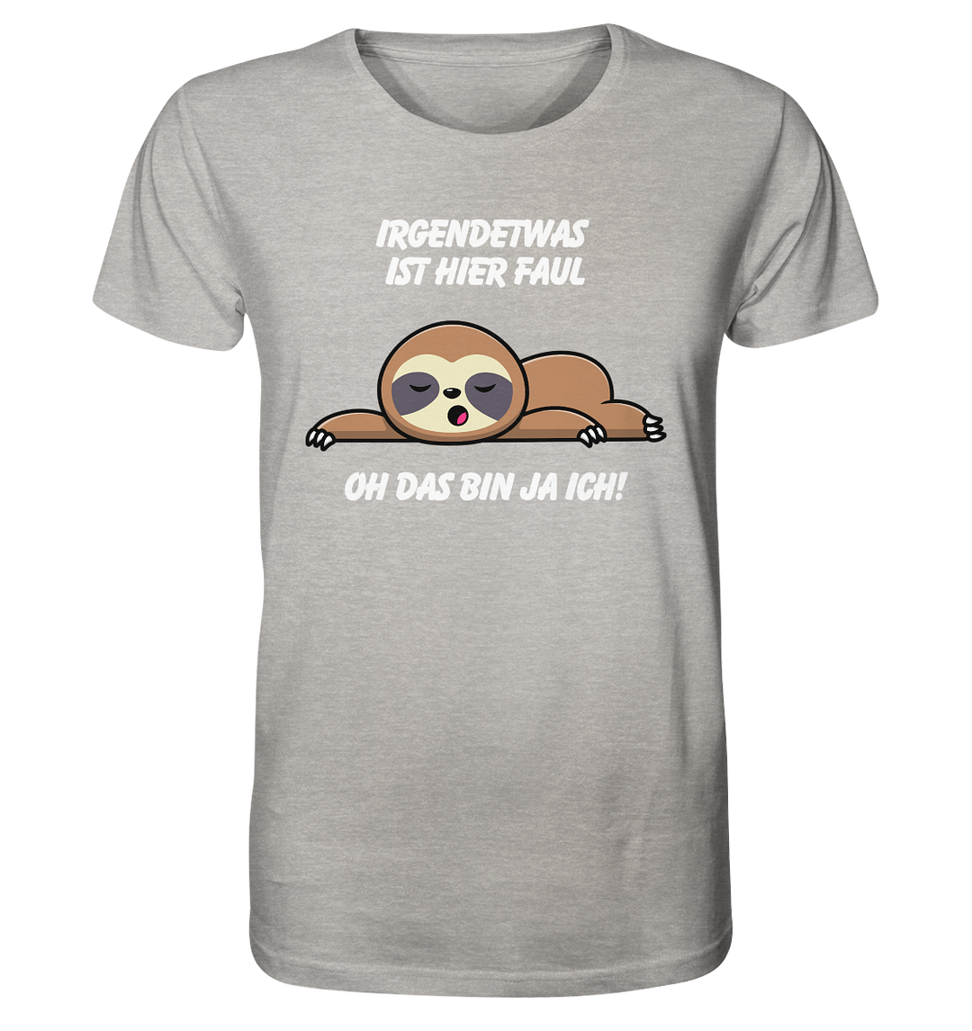 Irgendetwas ist hier faul... - Organic Shirt