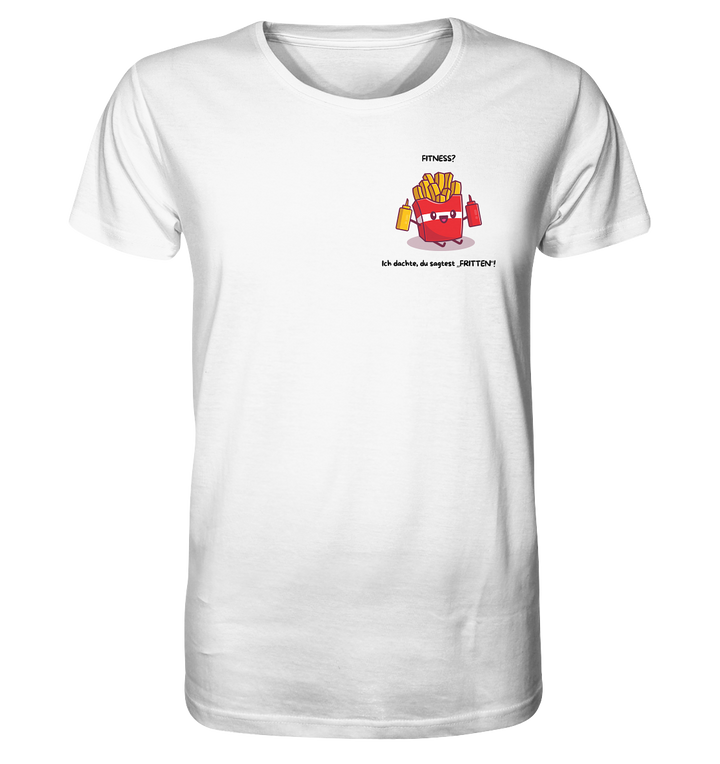 Fitness? Ich dachte... - Organic Shirt