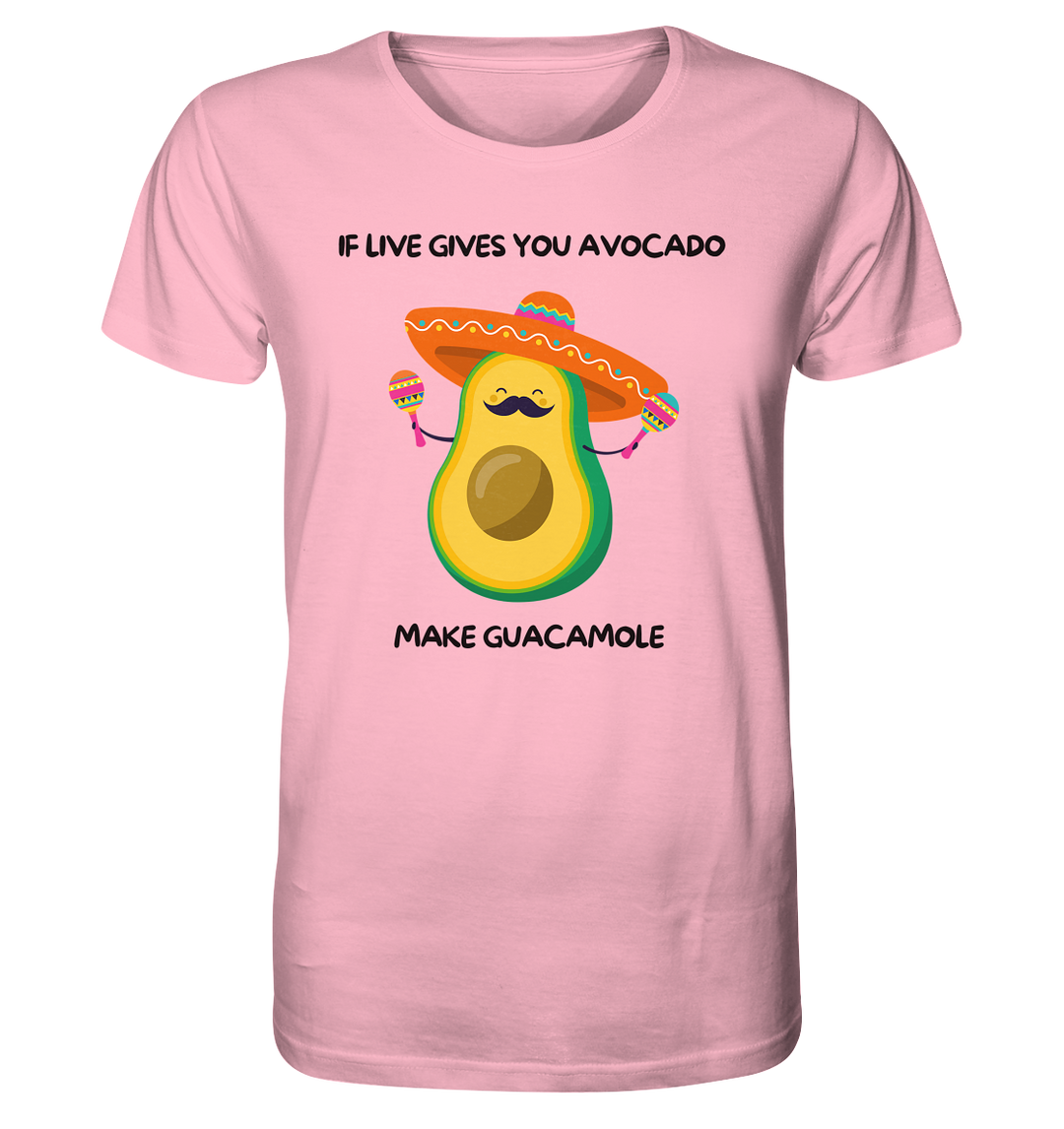 If live gives you avocado... - Organic Shirt