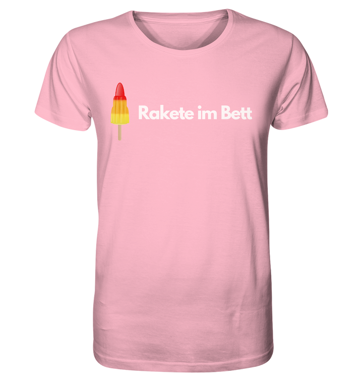 Rakete im Bett - Organic Shirt