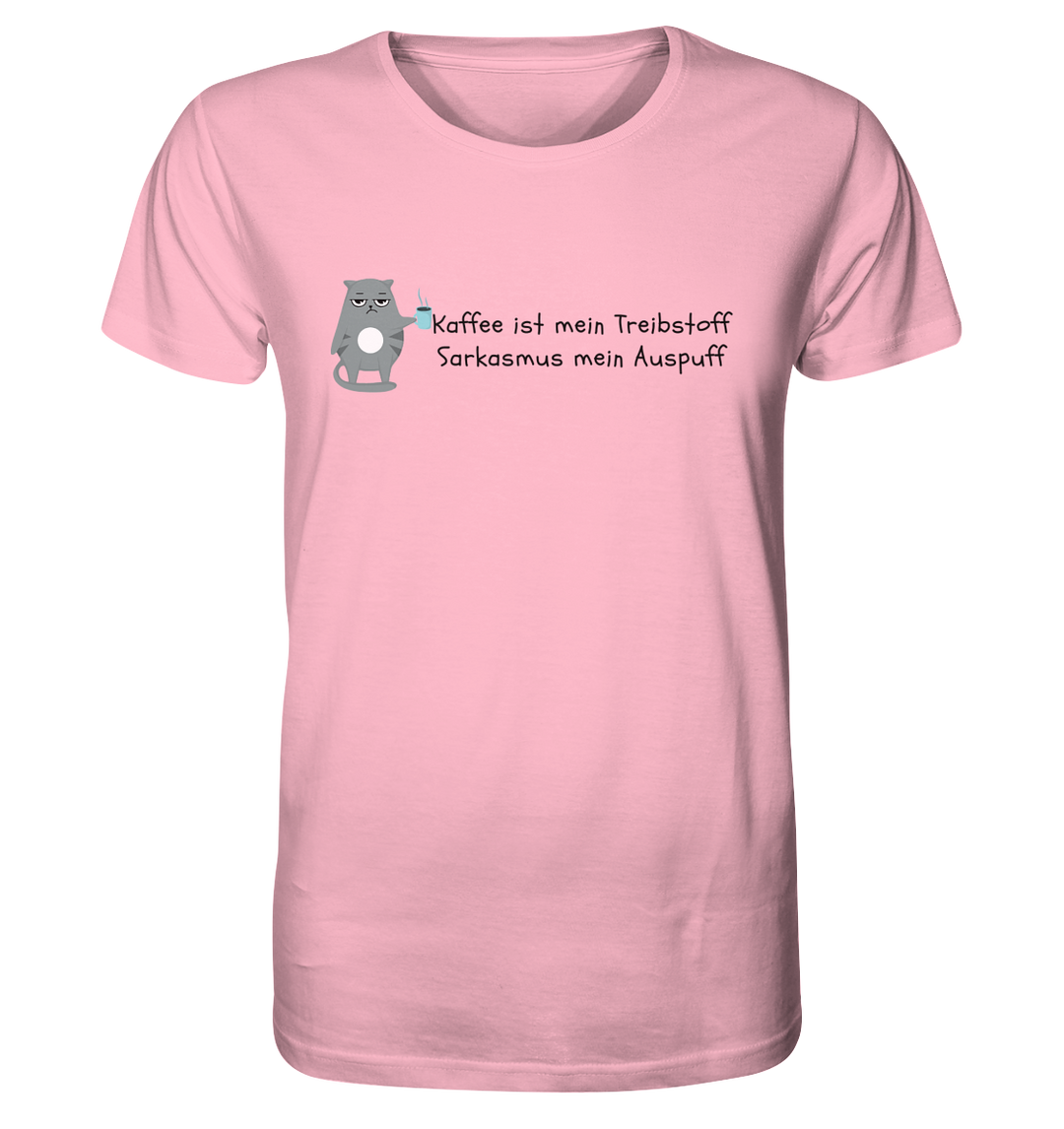 Kaffe ist mein Treibstoff... - Organic Shirt