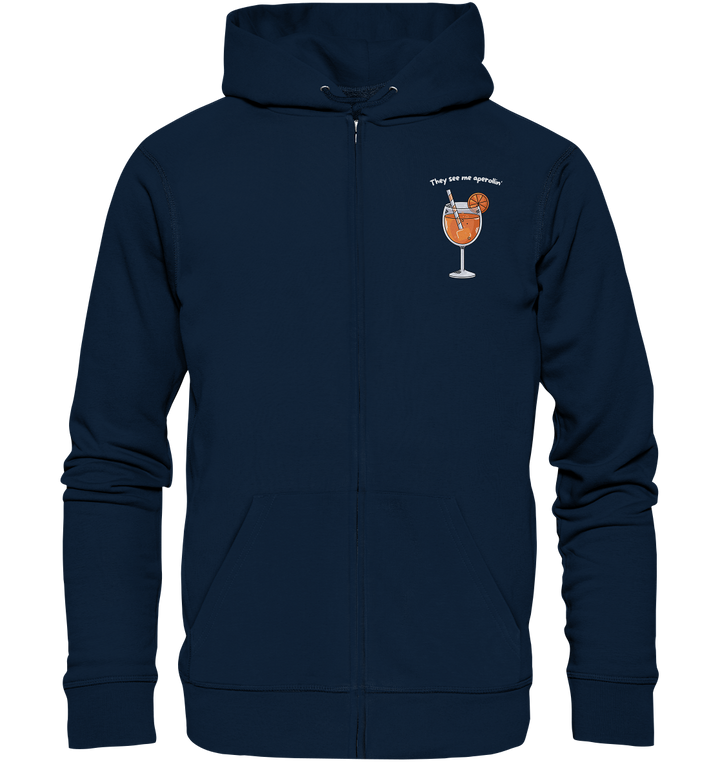 They see me aperollin' - Organic Zipper