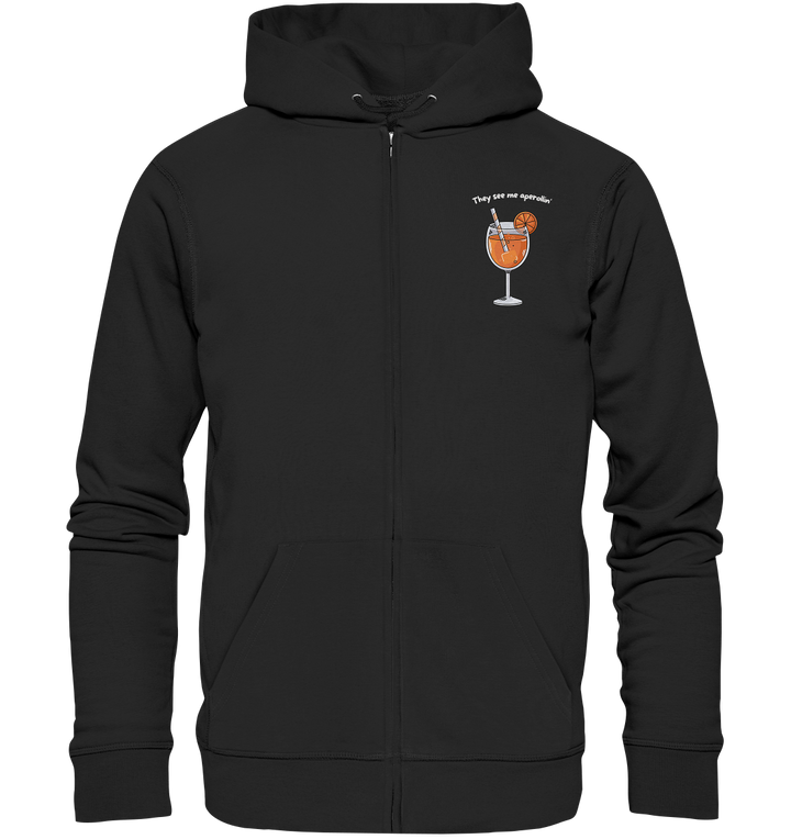 They see me aperollin' - Organic Zipper